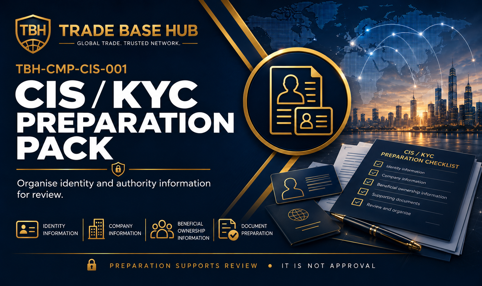 CIS / KYC Preparation Pack